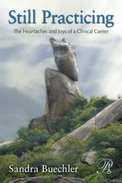 Book cover of: Still Practicing. By: Sandra Buechler