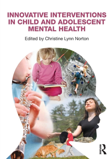 Innovative Interventions in Child and Adolescent Mental Health
