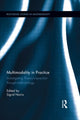 Book cover of: Multimodality in Practice. By: Sigrid Norris