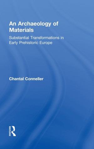 An Archaeology of Materials
