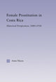 Book cover of: Female Prostitution in Costa Rica. By: Anne Hayes