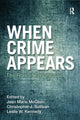 Book cover of: When Crime Appears. By: Jean M. McGloin