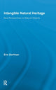 Book cover of: Intangible Natural Heritage. By: Eric Dorfman
