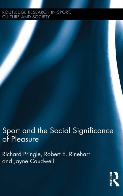Book cover of: Sport and the Social Significance of Pleasure