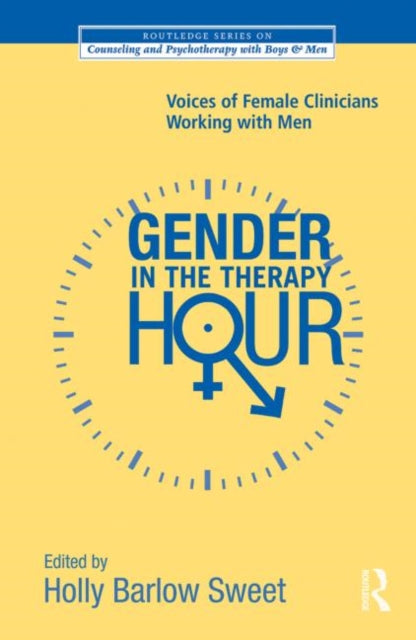 Book cover of: Gender in the Therapy Hour. By: Holly Barlow Sweet