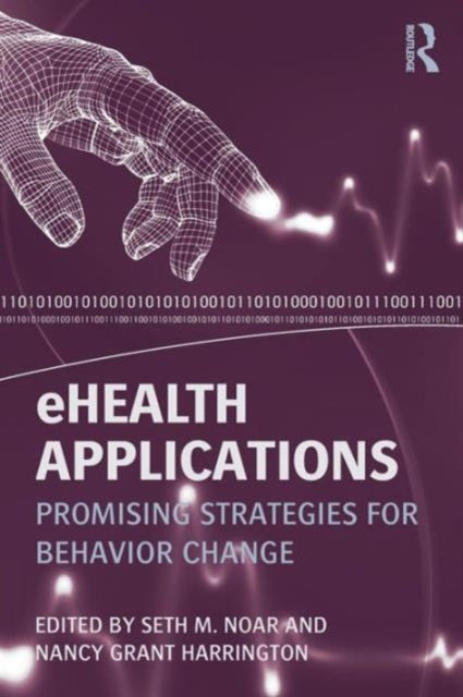 Book cover of: eHealth Applications. By: Seth M. Noar
