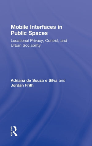 Mobile Interfaces in Public Spaces