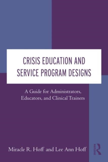 Book cover of: Crisis Education and Service Program Designs
