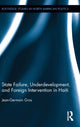 Book cover of: State Failure, Underdevelopment, and Foreign Intervention in Haiti. By: Jean-Germain Gros