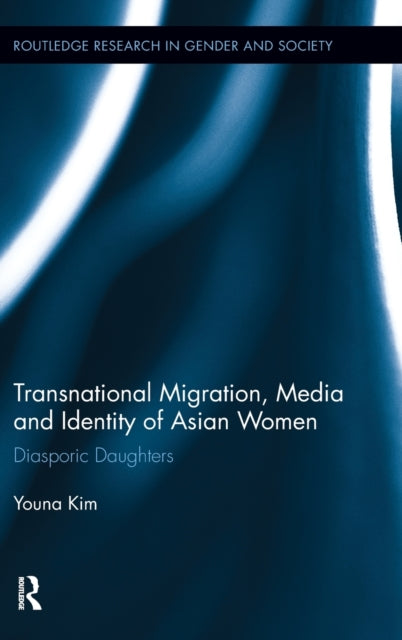 Transnational Migration, Media and Identity of Asian Women