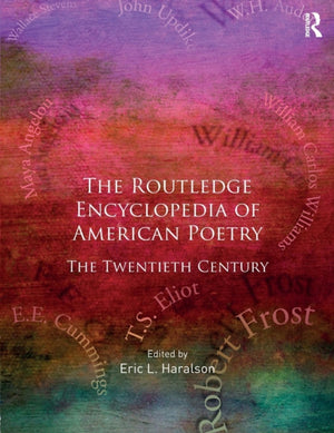 Encyclopedia of American Poetry: The Twentieth Century