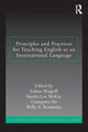 Book cover of: Principles and Practices for Teaching English as an International Language. By: Lubna Alsagoff
