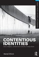 Book cover of: Contentious Identities. By: Daniel Chirot