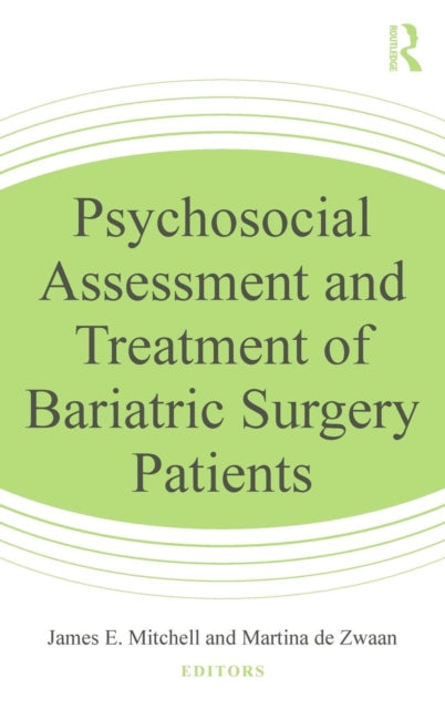 Book cover of: Psychosocial Assessment and Treatment of Bariatric Surgery Patients