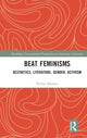 Book cover of: Beat Feminisms. By: Polina Mackay