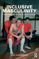 Book cover of: Inclusive Masculinity