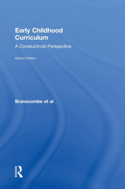 Book cover of: Early Childhood Curriculum. By: Nancy Amanda Branscombe