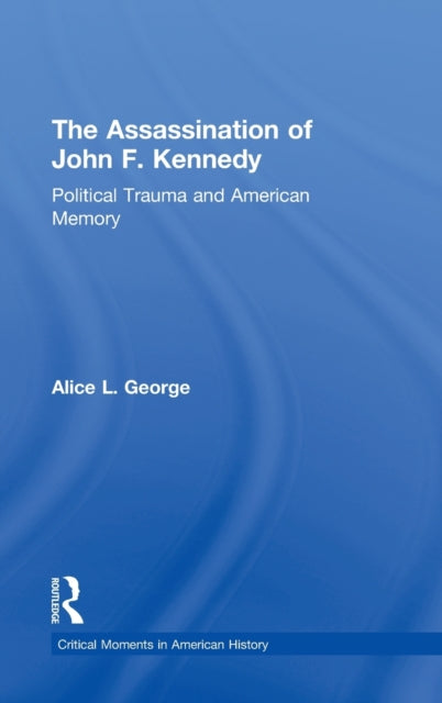 The Assassination of John F. Kennedy