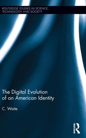 Digital Evolution of an American Identity