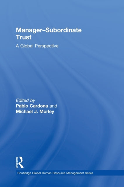 Book cover of: Manager-Subordinate Trust. By: Pablo Cardona