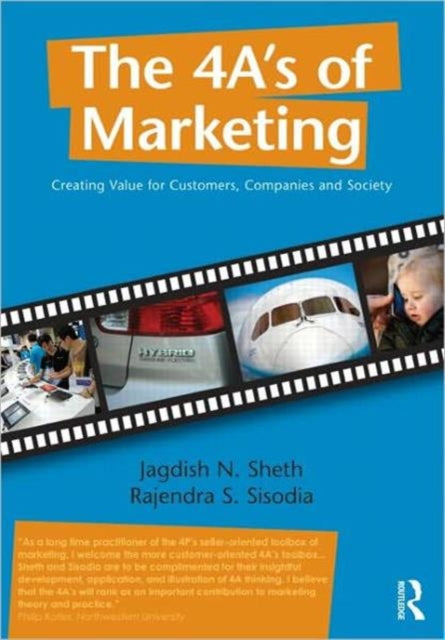 Book cover of: 4 A's of Marketing. By: Jagdish N. Sheth