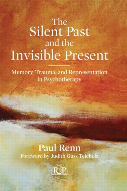 Book cover of: Silent Past and the Invisible Present. By: Paul Renn