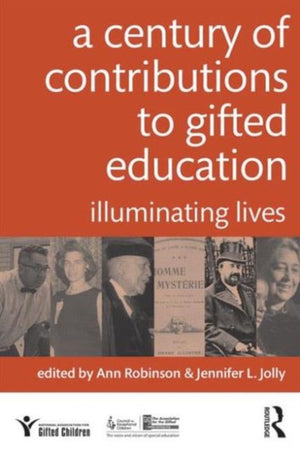 A Century of Contributions to Gifted Education