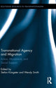 Book cover of: Transnational Agency and Migration