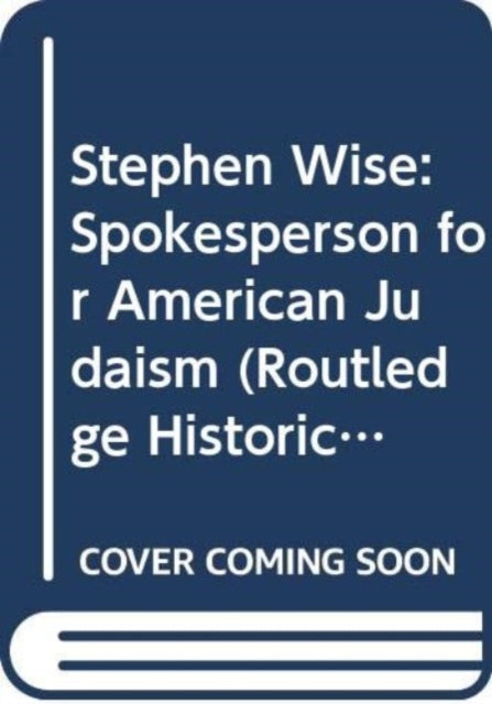 Book cover of: Stephen Wise. By: Pencak William