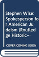 Book cover of: Stephen Wise. By: Pencak William