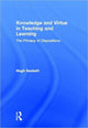 Book cover of: Knowledge and Virtue in Teaching and Learning. By: Hugh Sockett