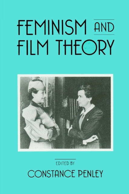 Book cover of: Feminism and Film Theory