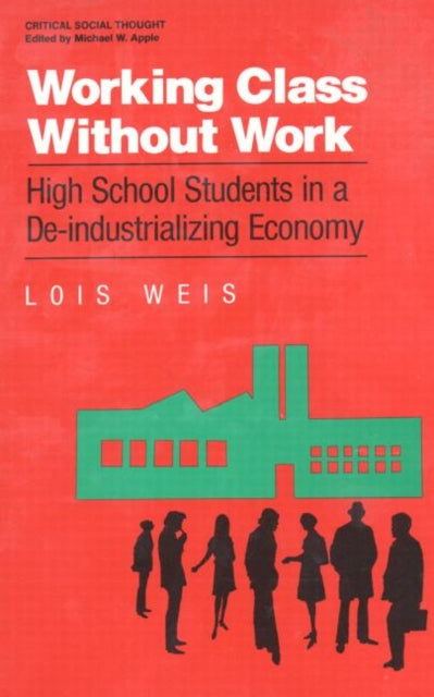 Book cover of: Working Class Without Work
