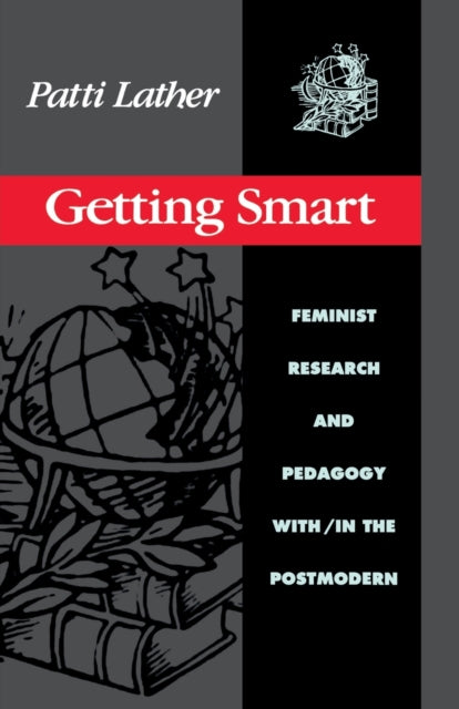 Book cover of: Getting Smart. By: Patti Lather