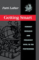Book cover of: Getting Smart. By: Patti Lather