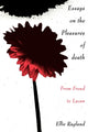 Book cover of: Essays on the Pleasures of Death. By: Ellie Ragland