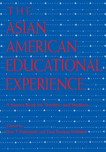 Book cover of: Asian American Educational Experience. By: D. Nakanishi