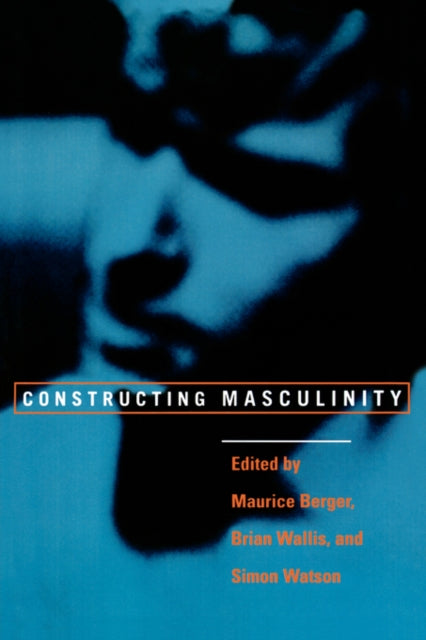Book cover of: Constructing Masculinity