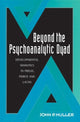 Book cover of: Beyond the Psychoanalytic Dyad. By: John Muller