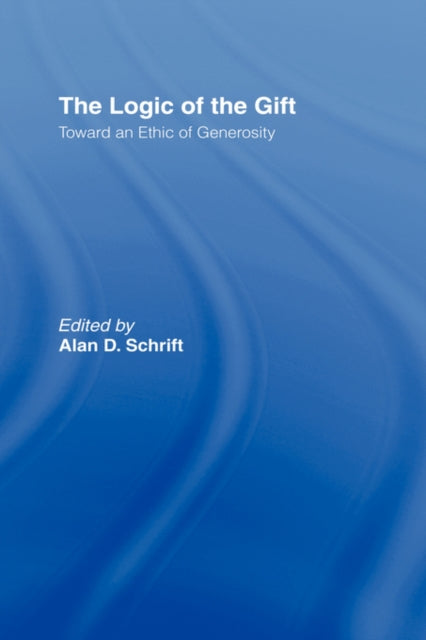 Book cover of: Logic of the Gift. By: Alan Schrift