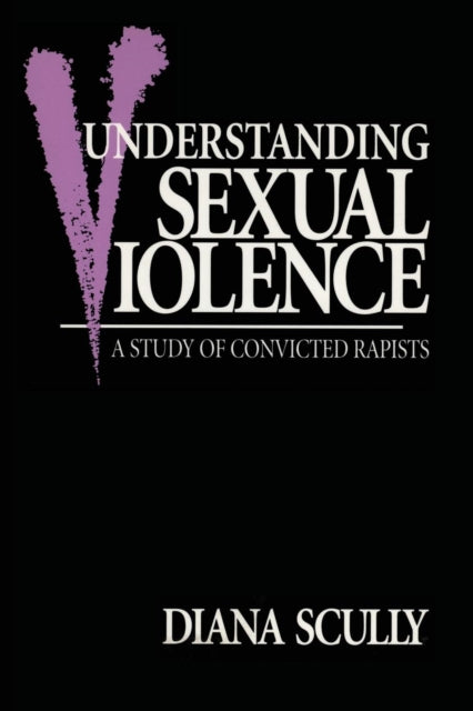 Book cover of: Understanding Sexual Violence