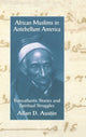 Book cover of: African Muslims in Antebellum America. By: Allan D. Austin