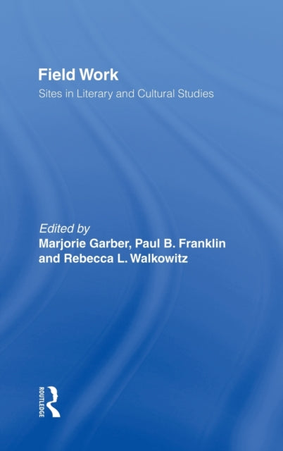 Book cover of: Field Work. By: M. Garber