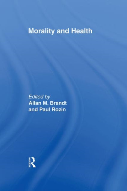 Book cover of: Morality and Health