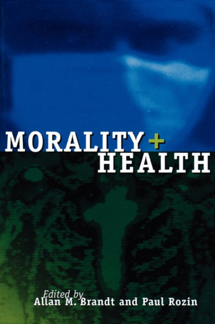 Book cover of: Morality and Health