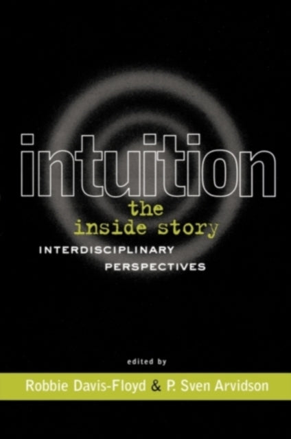 Book cover of: Intuition: The Inside Story. By: R. Davis-Floyd