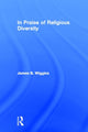 Book cover of: In Praise of Religious Diversity