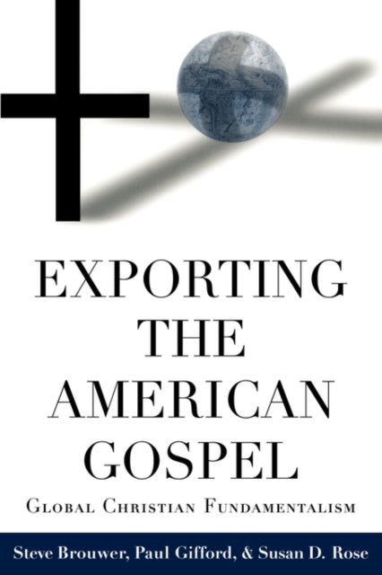 Book cover of: Exporting the American Gospel