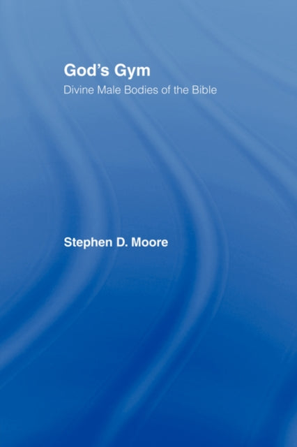 Book cover of: God's Gym. By: Stephen Moore