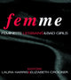Book cover of: Femme. By: Laura Harris